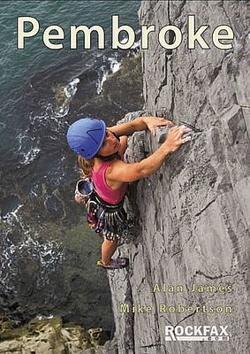 Pembroke: Kletterführer Rock Climbing Guide 