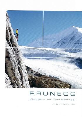 Brunegg - Kletterführer für das Turtmanntal