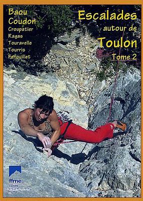 Toulon: Kletterführer "Escalades autour de Toulon" Band 2 