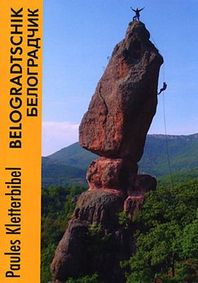 Bulgarien: Kletterbibel Belogradtschik