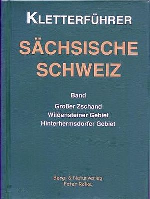 Kletterführer Sächsische Schweiz (Großer Zschand)