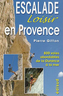 Provence: Kletterführer "Escalade loisir en Provence"