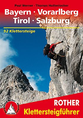 Klettersteigführer Bayern – Vorarlberg – Tirol – Salzburg