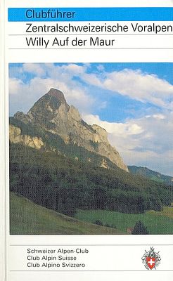 Zentralschweizerische Voralpen: SAC-Clubführer