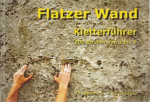 Flatzer Wand - Kletterführer