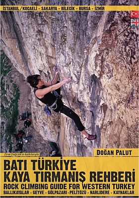 Türkei: Kletterführer Rock Climbing Guide for Western Turkey