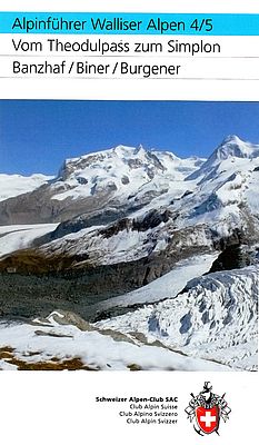 Walliser Alpen 4/5: Vom Theodulpass zum Simplon