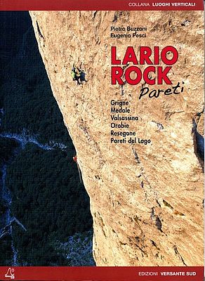 Alpinkletterführer Lario Rock: Lecco, Como, Valsassina