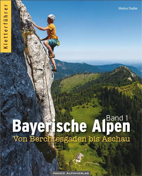 Kletterführer Bayerische Alpen, Berchtesgaden bis Aschau