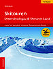 Skitouren Untervinschgau und Meraner Land
