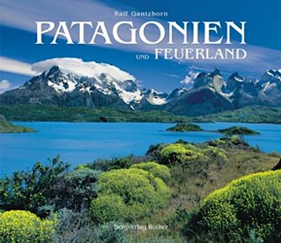 Bildband Patagonien Und Feuerland