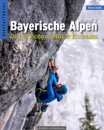 Kletterführer Bayerische Alpen Band 2 - Out of Rosenheim und Kufstein