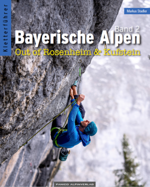 Kletterführer Bayerische Alpen Band 2 - Out of Rosenheim und Kufstein