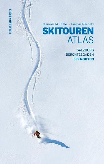 Skitourenatlas Salzburg - Berchtesgaden