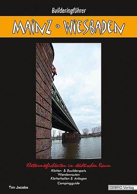 Kletterführer und Builderingführer Mainz und Wiesbaden