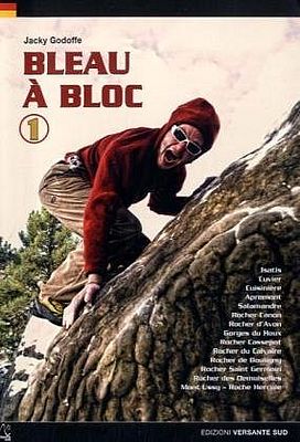 Fontainebleau: Bleau à Bloc