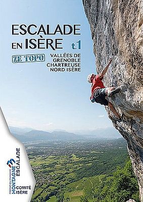 Grenoble: Kletterführer Escalade en Isère