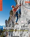 Kletterführer Bayerische Alpen, Band 3: Bayrischzell bis Benediktbeuern