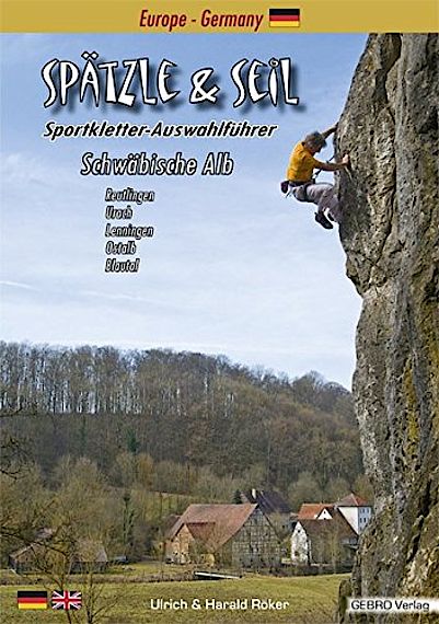Schwäbische Alb Kletterführer - Spätzle und Seil