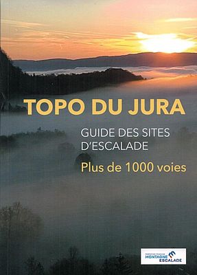 Französischer Jura: Kletterführer "Topo du Jura"