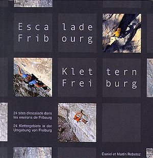 Kletterführer "Escalade Fribourg"