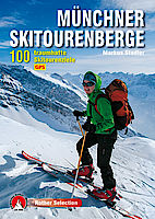 Skitourenführer Münchner Skitourenberge