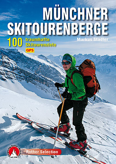 Skitourenführer Münchner Skitourenberge