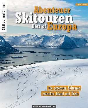 Abenteuer Skitouren Europa