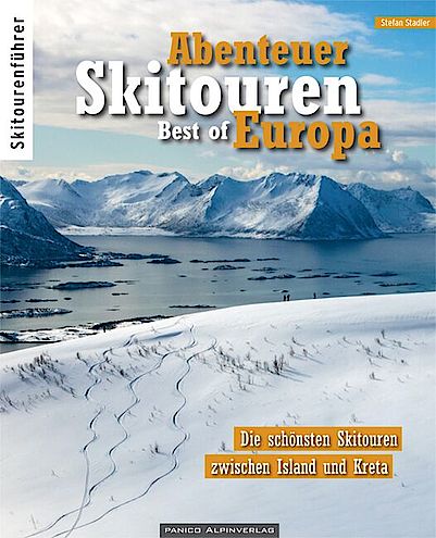 Abenteuer Skitouren Europa