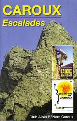 Kletterführer Languedoc: "Escalade au Caroux"