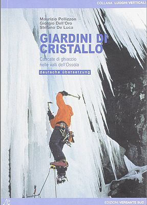 Val Ossola - Eiskletterführer "Guardini di Cristallo"