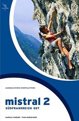 Mistral 2  Sportkletterführer Südfrankreich Ost