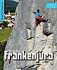 Frankenjura: Kletterführer Südlicher Frankenjura
