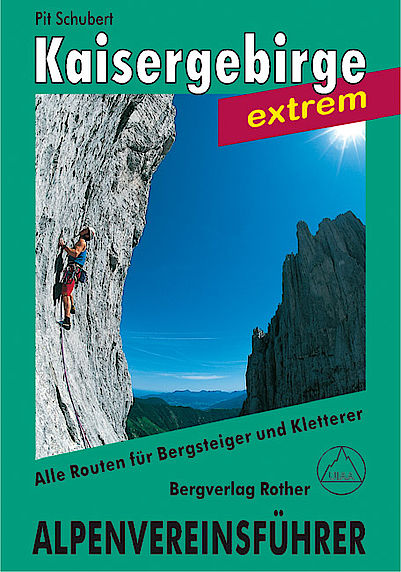 Alpenvereinsführer Kaisergebirge extrem