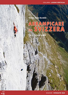 Kletterführer Schweiz / Arrampicare in Svizzera