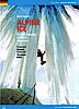 Alpine Ice: Auswahlführer Eisklettereien in den Alpen