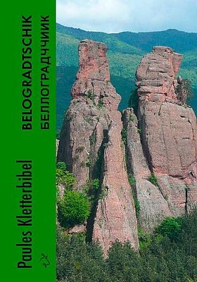 Bulgarien: Kletterbibel Belogradtschik
