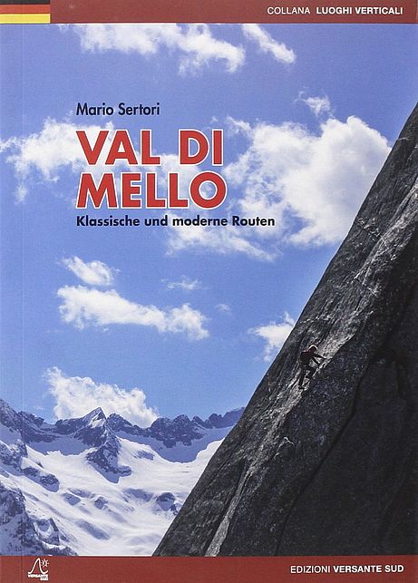 Kletterführer Val di Mello Kletterführer Val di Mello