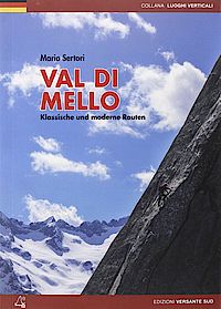 Kletterführer Val di Mello Kletterführer Val di Mello