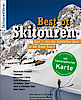 Skitourenführer Best of Band 1, Bayerische Voralpen bis Hohe Tauern