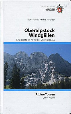 Urner Alpen 1: Oberalpstock, Windgällen