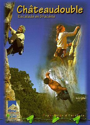 Kletterführer Chateaudouble