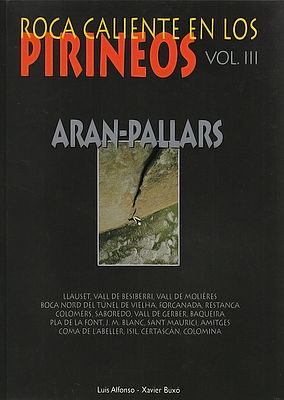 Pyrenäen: Kletterführer "Roca caliente en los Pirineos" Band 3