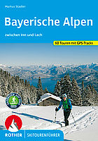 Rother Skitourenführer Bayerische Alpen