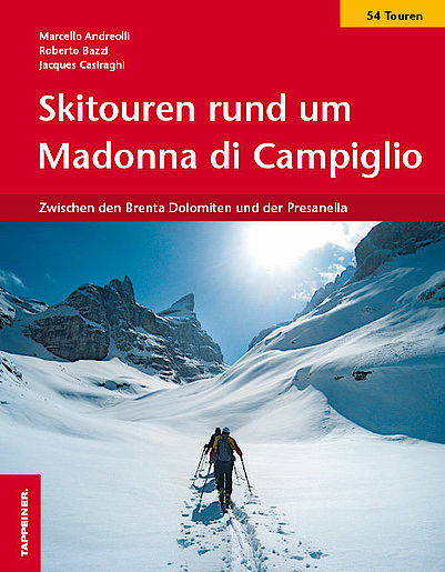 Skitouren rund um Madonna di Campiglio