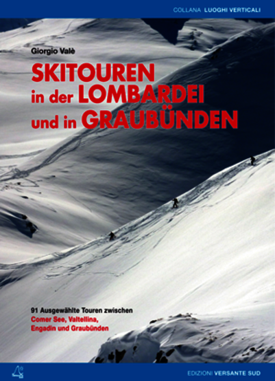 Skitourenführer Lombardei - Graubünden
