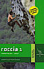 Roccia 1 - Kletterführer für den Nordwesten von Italien