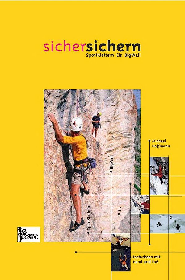 Lehrbuch Klettern, Bergsteigen, Alpinismus: Sicher Sichern