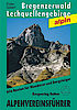 Alpenvereinsführer Bregenzer Wald und Lechquellengebirge alpin