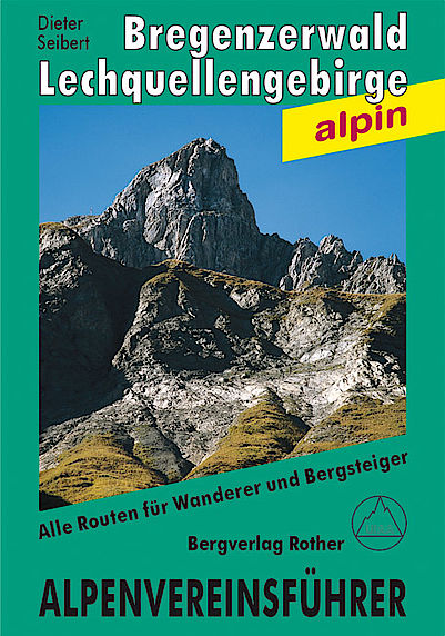 Alpenvereinsführer Bregenzer Wald und Lechquellengebirge alpin